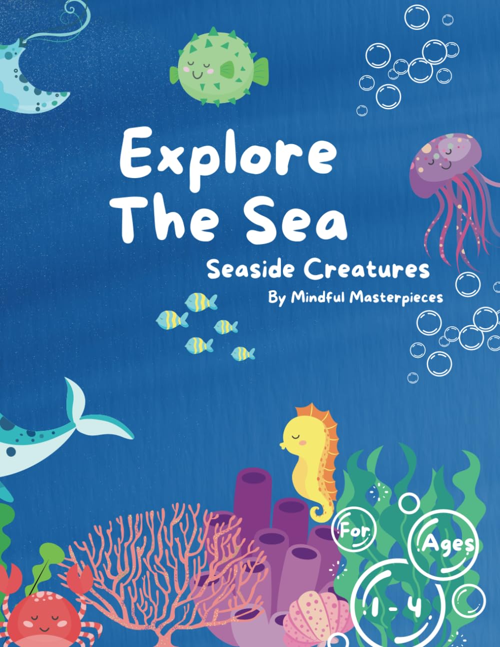 Explore the Sea: Seaside Creatures