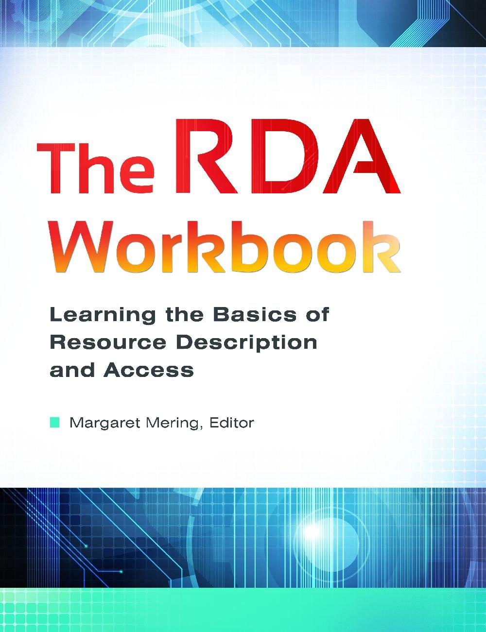 Buy The RDA Workbook: Learning the Basics of Resource Description and Access — BookShops.in