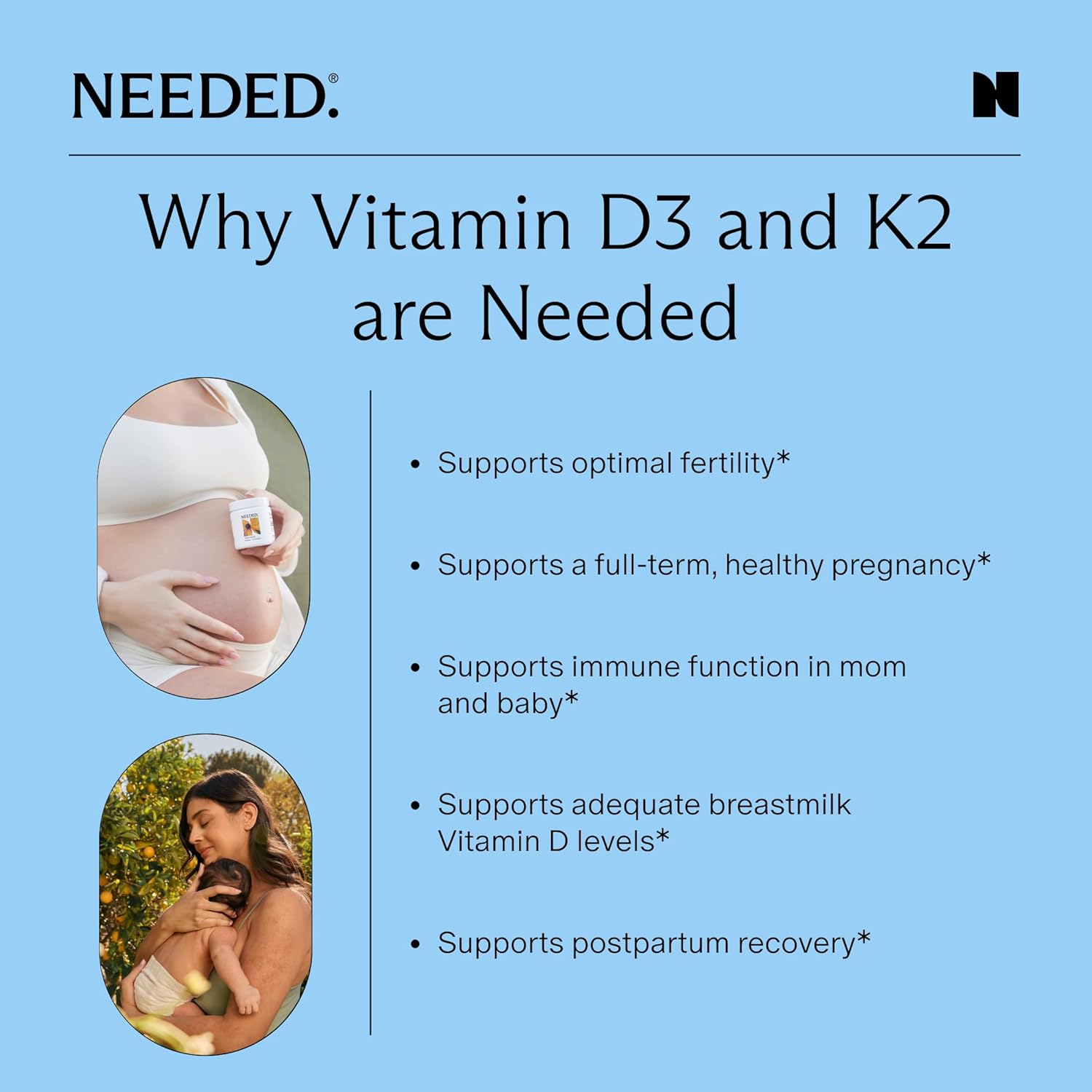 Needed. Expertly-Formulated Prenatal Vitamin D3/K2 | for Fertility, Pregnancy Breastfeeding, and Postpartum, Healthy Immunity and Bone Development, Supports Breast Milk Vitamin D Levels | 60 Capsules - Image 5