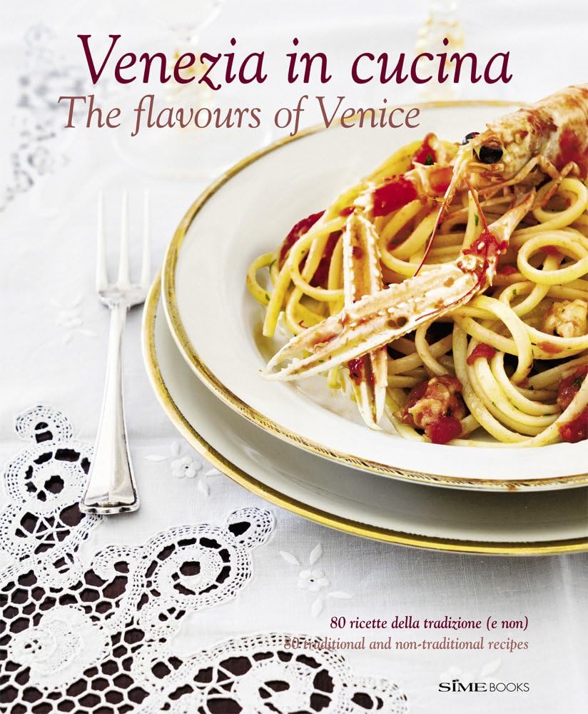 Venezia in Cucina: The Flavours of Venice
