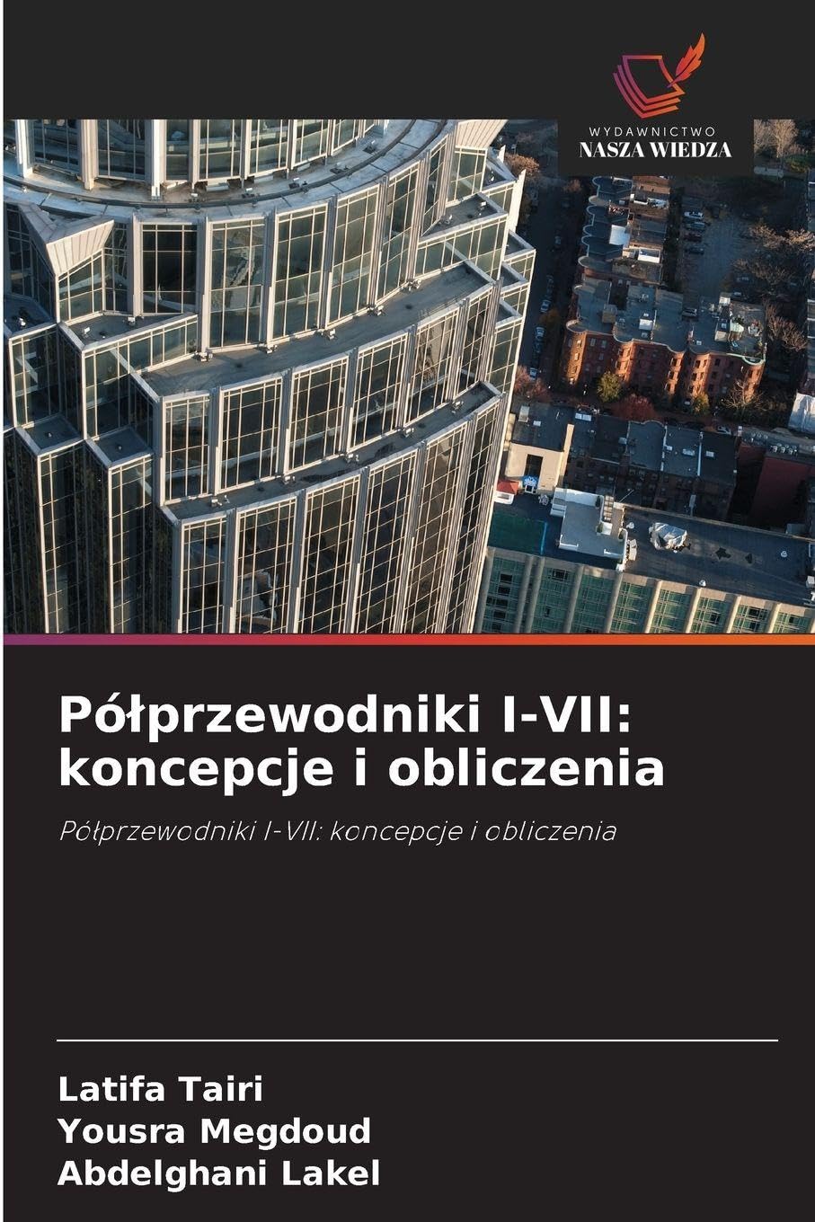 Pólprzewodniki I-VII: koncepcje i obliczenia