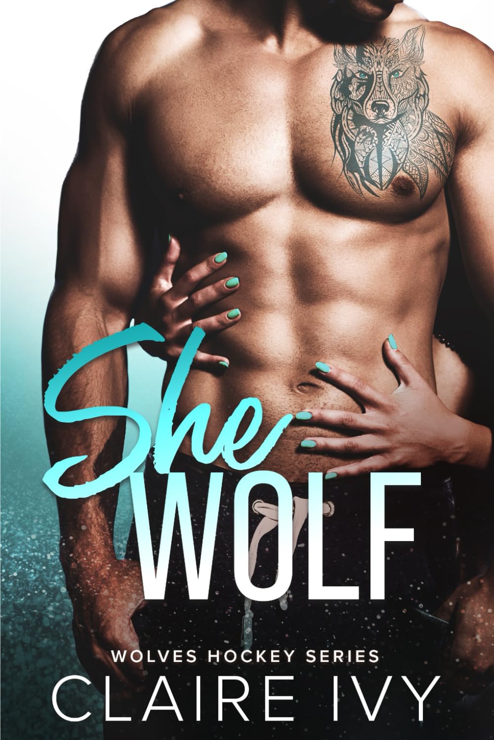 She Wolf: Wolves Hockey Romance Series (Wolves Hockey Series)