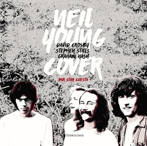 Neil Young, David Crosby, Stephen Stills, Graham Nash Cover