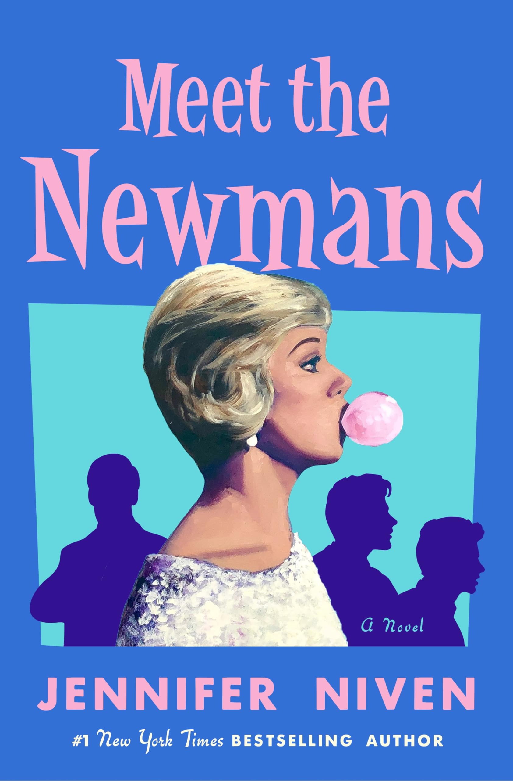 Meet the Newmans: A Novel