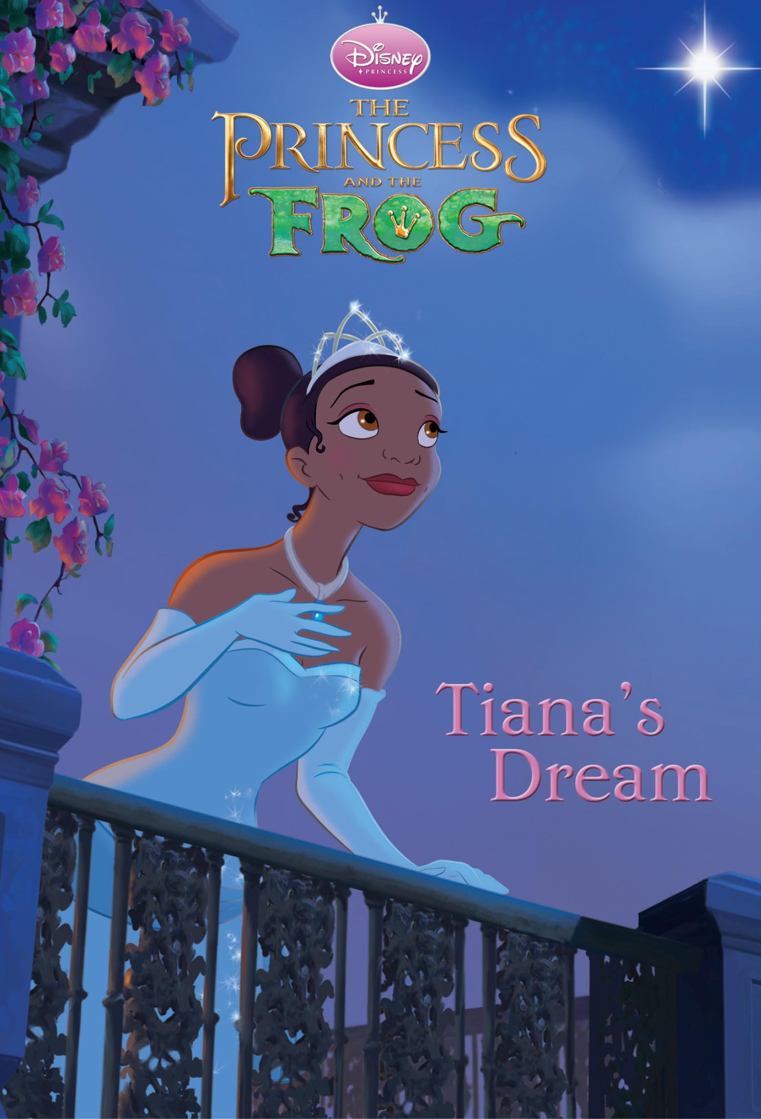 Tiana's Dream (Disney Princess and the Frog) (Disney Princess Chapter Book)