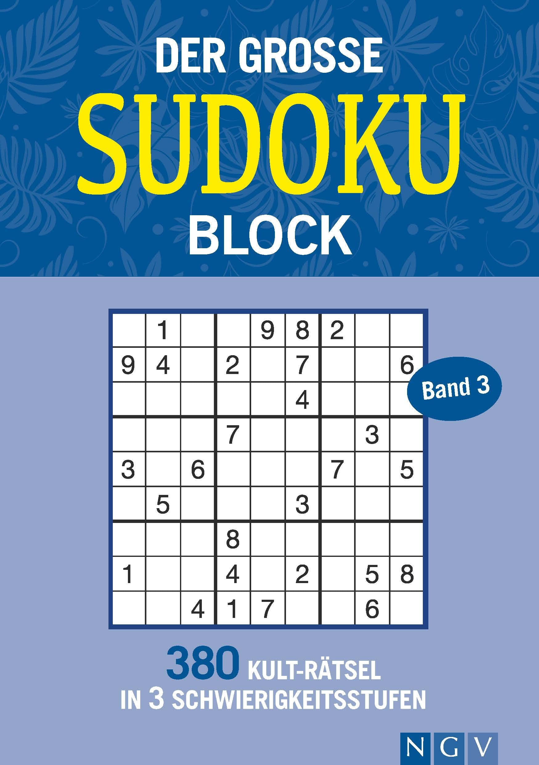 Der große Sudoku Block Band 3: 380 Sudoku-Rätsel für Erwachsene in 3 Schwierigkeitsstufen