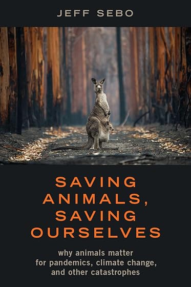 Saving Animals Saving Ourselves
