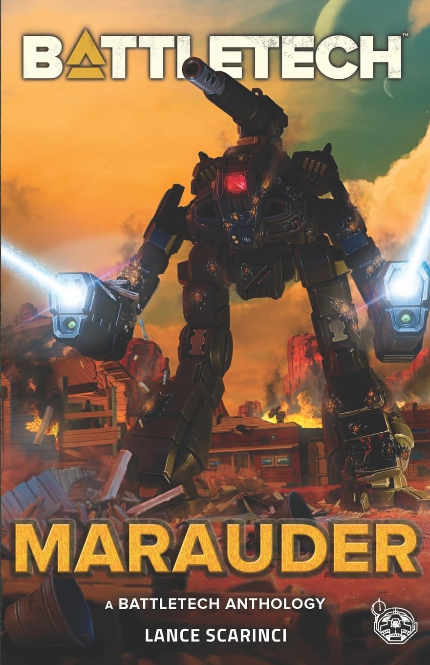 BattleTech: Marauder: 1 (BattleTech Anthology)
