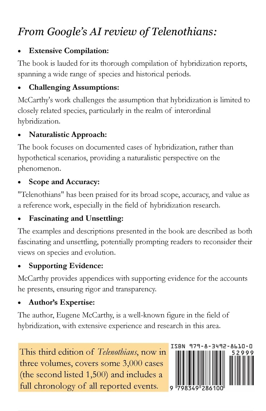 TELENOTHIANS An Inquiry into the Limits of Hybridization: Volume I Heterotherians