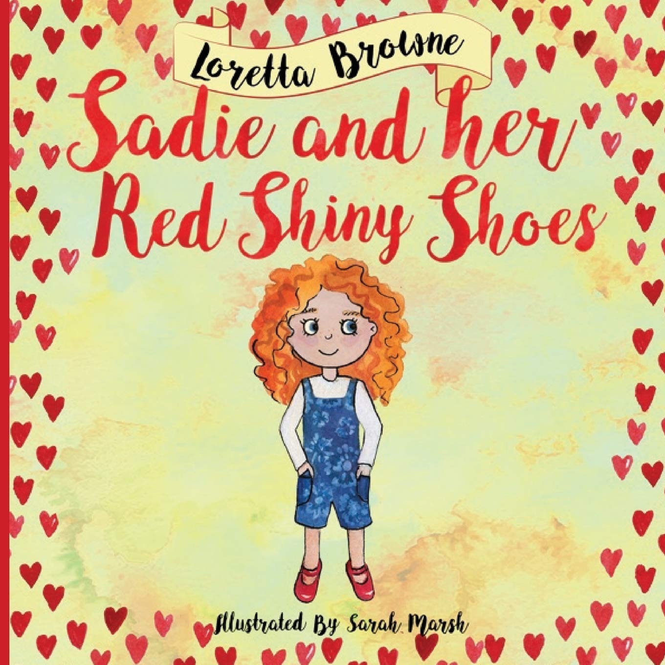 Sadie and her Red Shiny Shoes (Sadie and her Little Adventures)