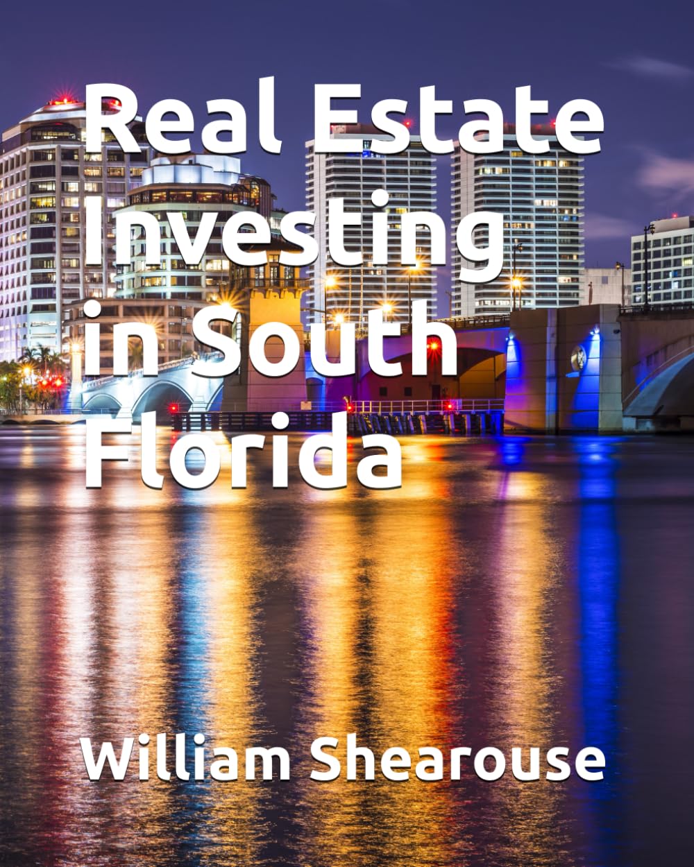 Real Estate Investing in South Florida
