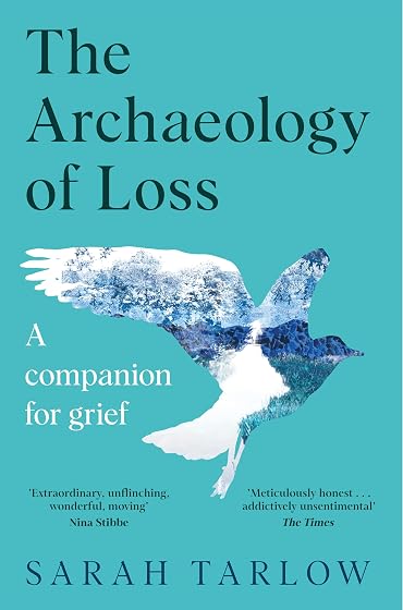The Archaeology Of Loss