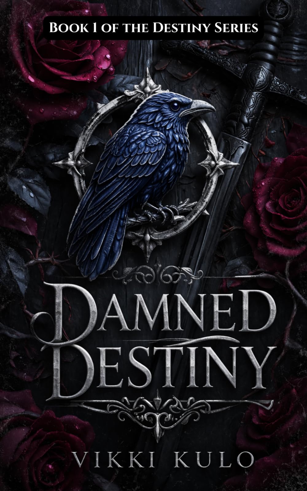 Damned Destiny: Book 1 (The Destiny Series)
