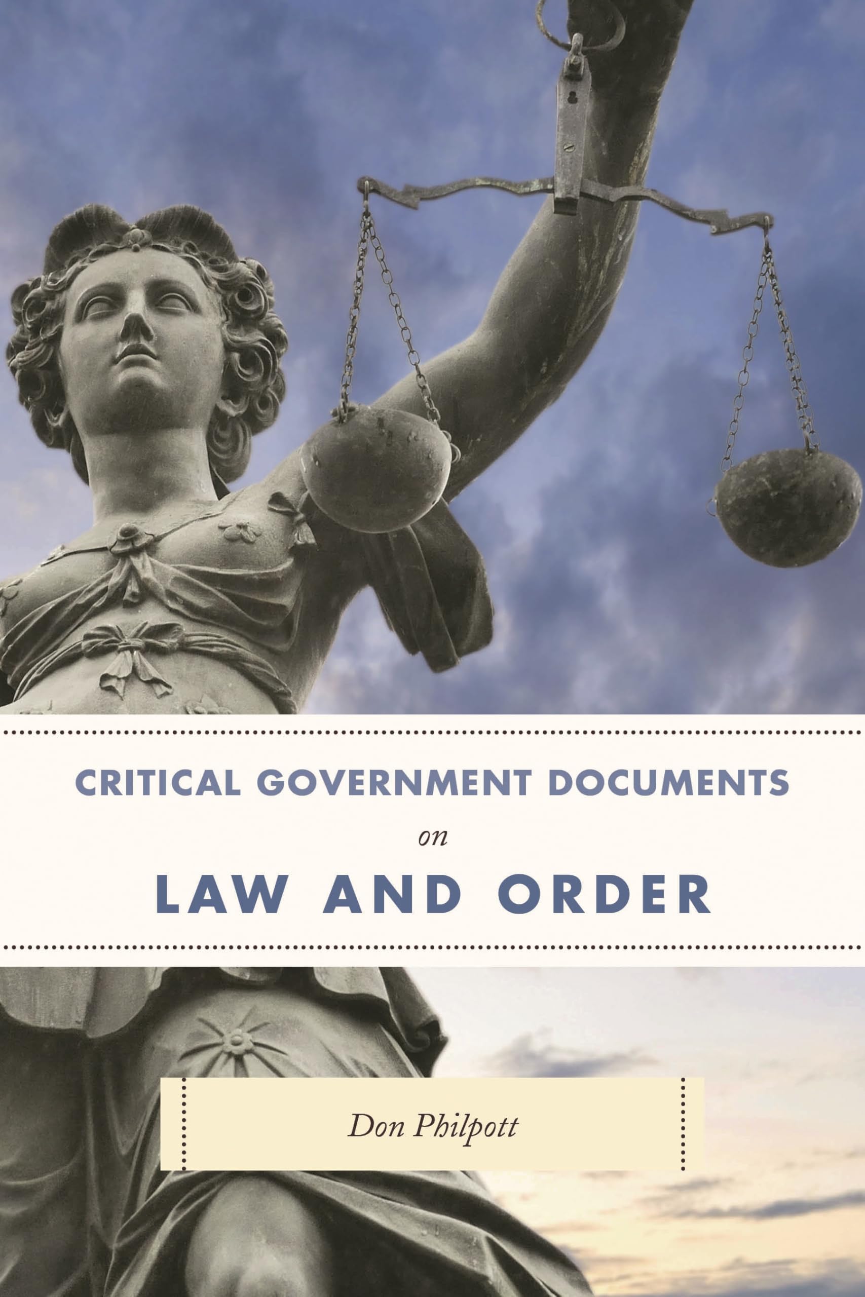 Buy Critical Government Documents on Law and Order (Critical Documents Series) — BookShops.in