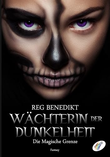Wächterin der Dunkelheit: Die Magische Grenze