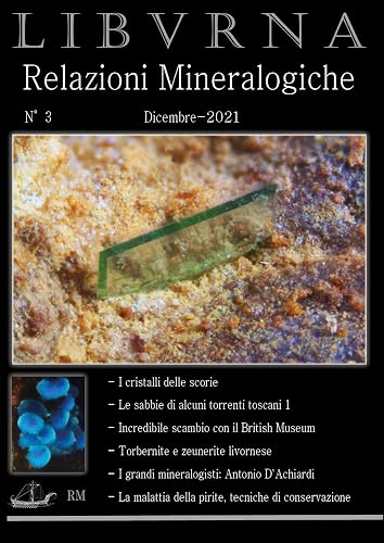 LIBVRNA N°3 - Relazioni mineralogiche - Dicembre 2021: Vol. 3