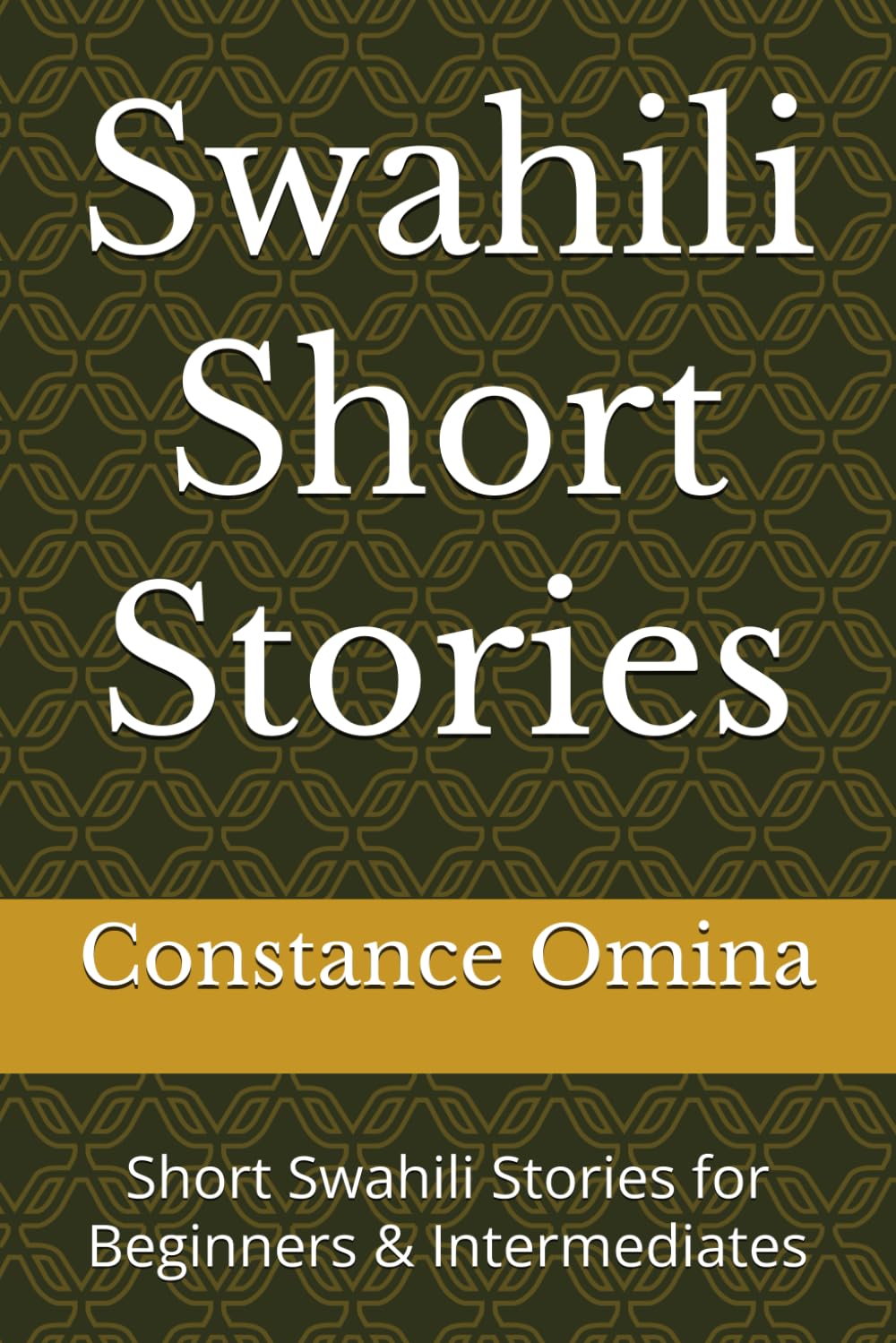 Swahili Short Stories: Short Swahili Stories for Beginners
