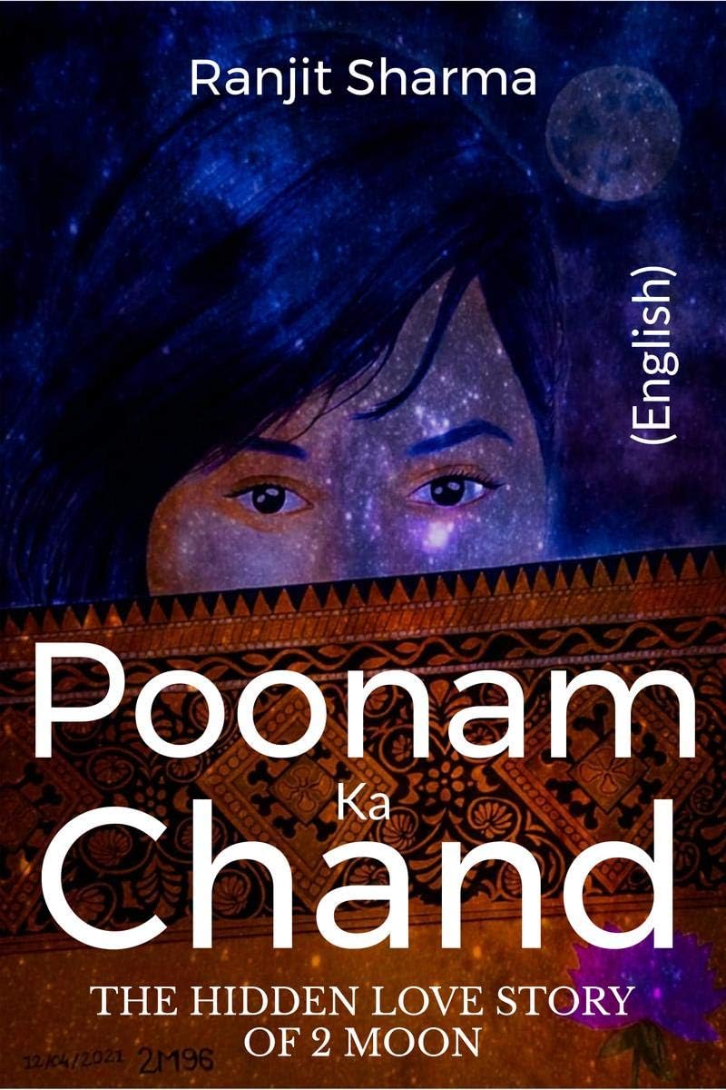 Poonam Ka Chand (English) : THE HIDDEN LOVE STORY OF 2 MOON Paperback – 28 January 2021
