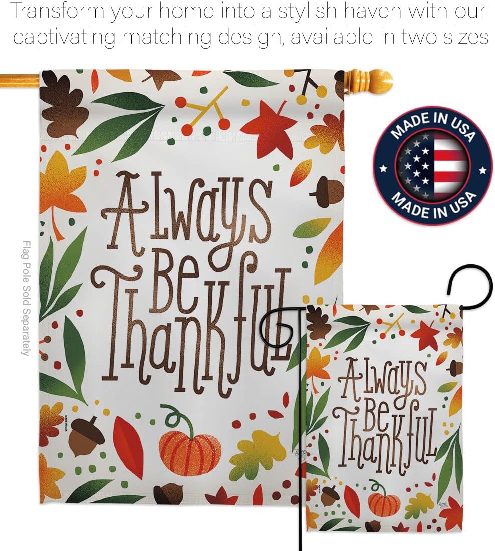 Breeze Decor Always Be Thankful House Flag Fall Harvest & Autumn Scarecrow Pumkins Sunflower Leaves Season Autumntime Gathering Decoration Banner Small Garden Yard Gift Double-Sided, Made in USA