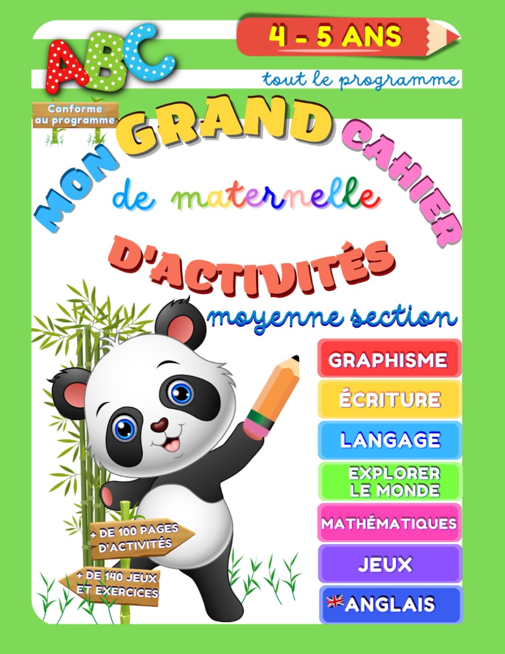 Mon grand cahier d'activités de maternelle moyenne section: Préparer son enfant à la maternelle de la moyenne section à la grande section avec un ... GS. + de 140 jeux et activités. Format A4.