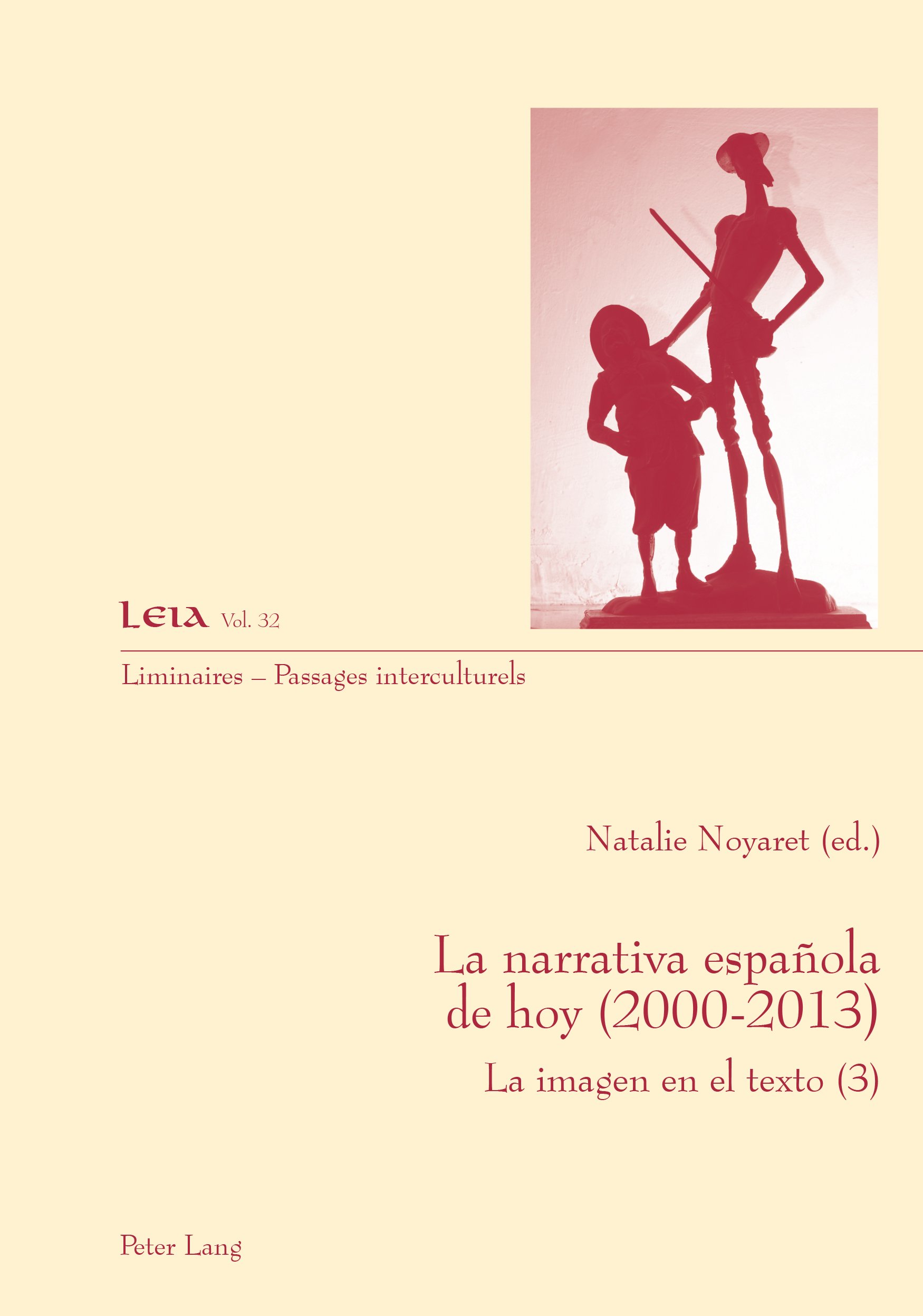 La narrativa española de hoy (2000-2013): Le imagen en el texto (3) (Spanish Edition)