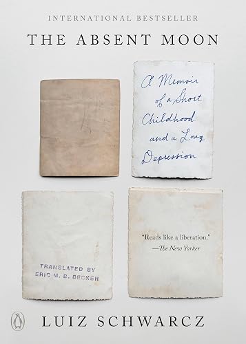 The Absent Moon: A Memoir of a Short Childhood and a Long Depression