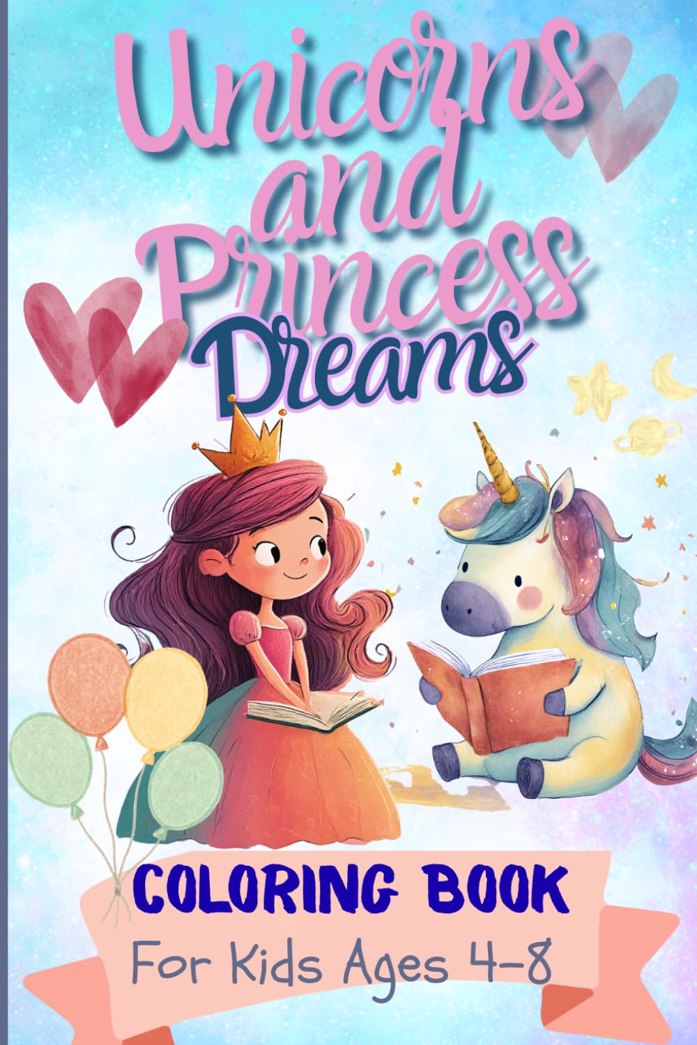 Unicorns and Princess Dreams