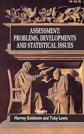 Assessment: Problems, Developments and Statistical Issues
