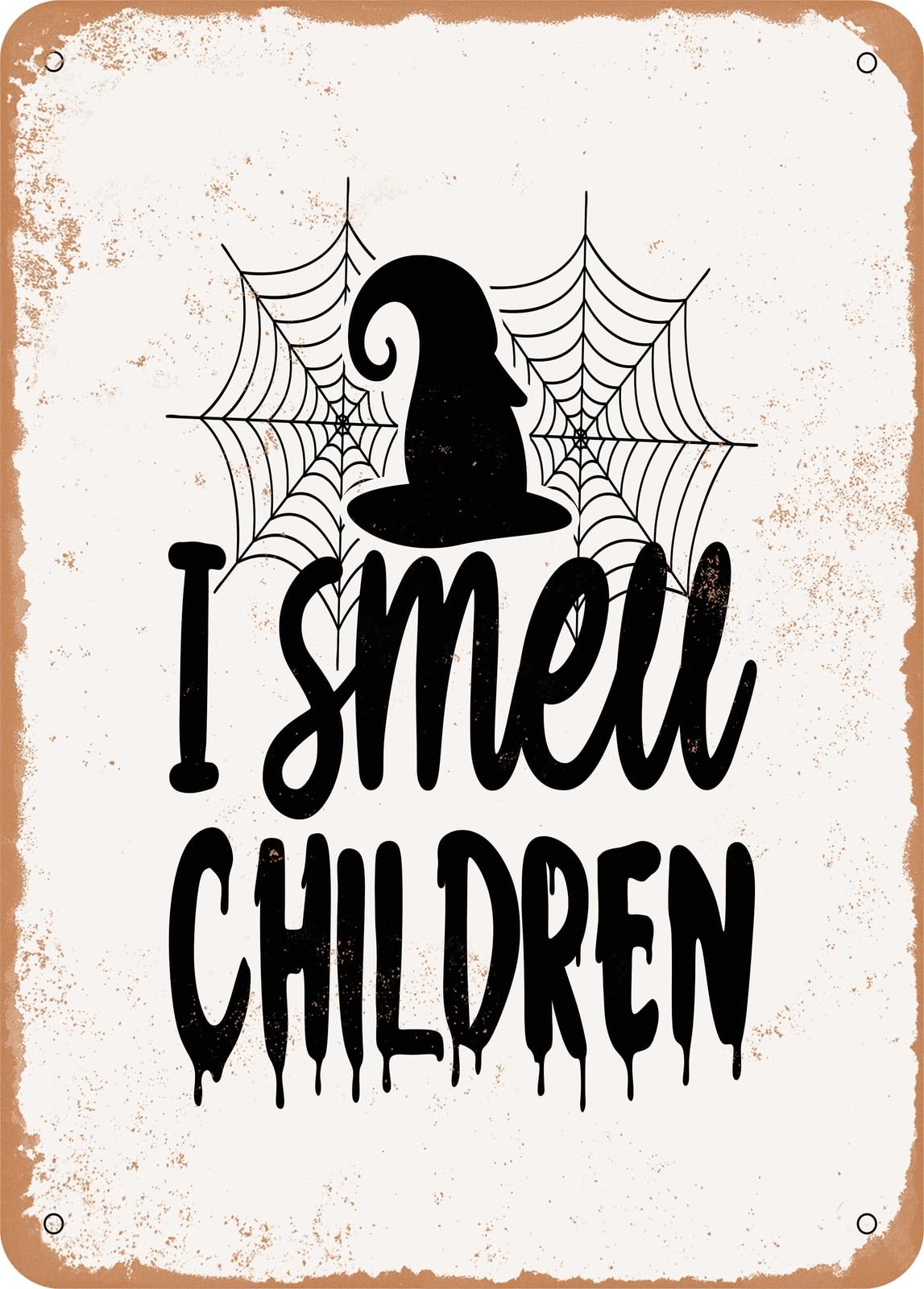 Metal Sign - I Smell Children - 2 - Vintage Rusty Look home decor