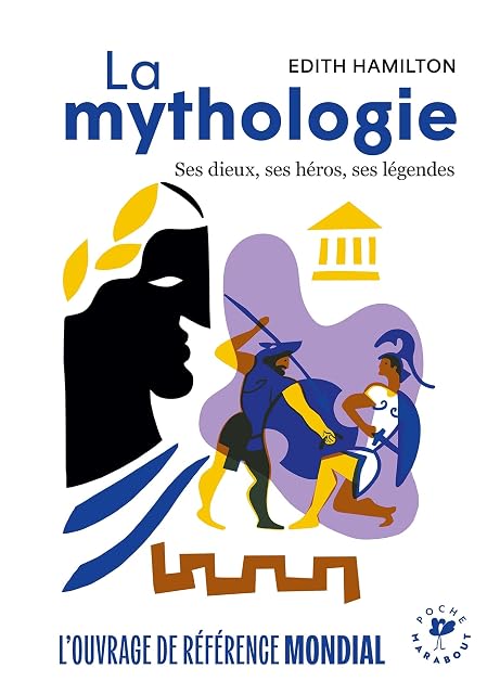 Portada de La Mythologie: Ses Dieux Ses Héros Ses Légendes