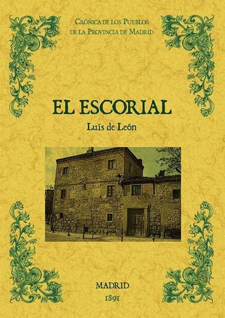 Portada de El Escorial. Biblioteca de la Provincia de Madrid: Cronica de Sus Pueb