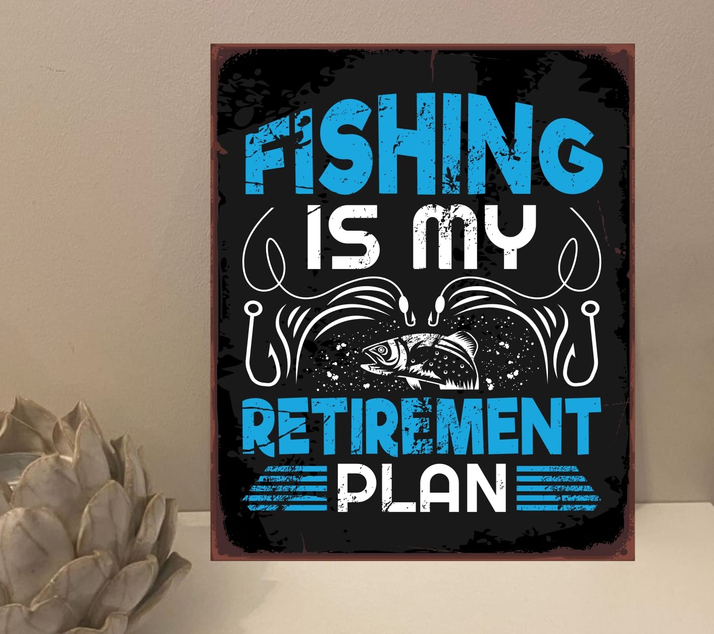 1x Fishing Retirement Quote Metal Plaque Sign Gift House Novelty (mt174) (200mm x 150mm)