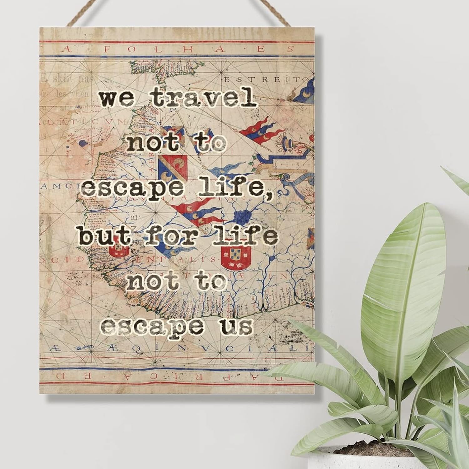 Sign Wood Decor Antique World Maps Adventure Sign We Travel Not to Life Home Wall Art Plaques Nursery Decor Wall Home Decoration Plaque 18x24in Housewarming Gift to Adventurer
