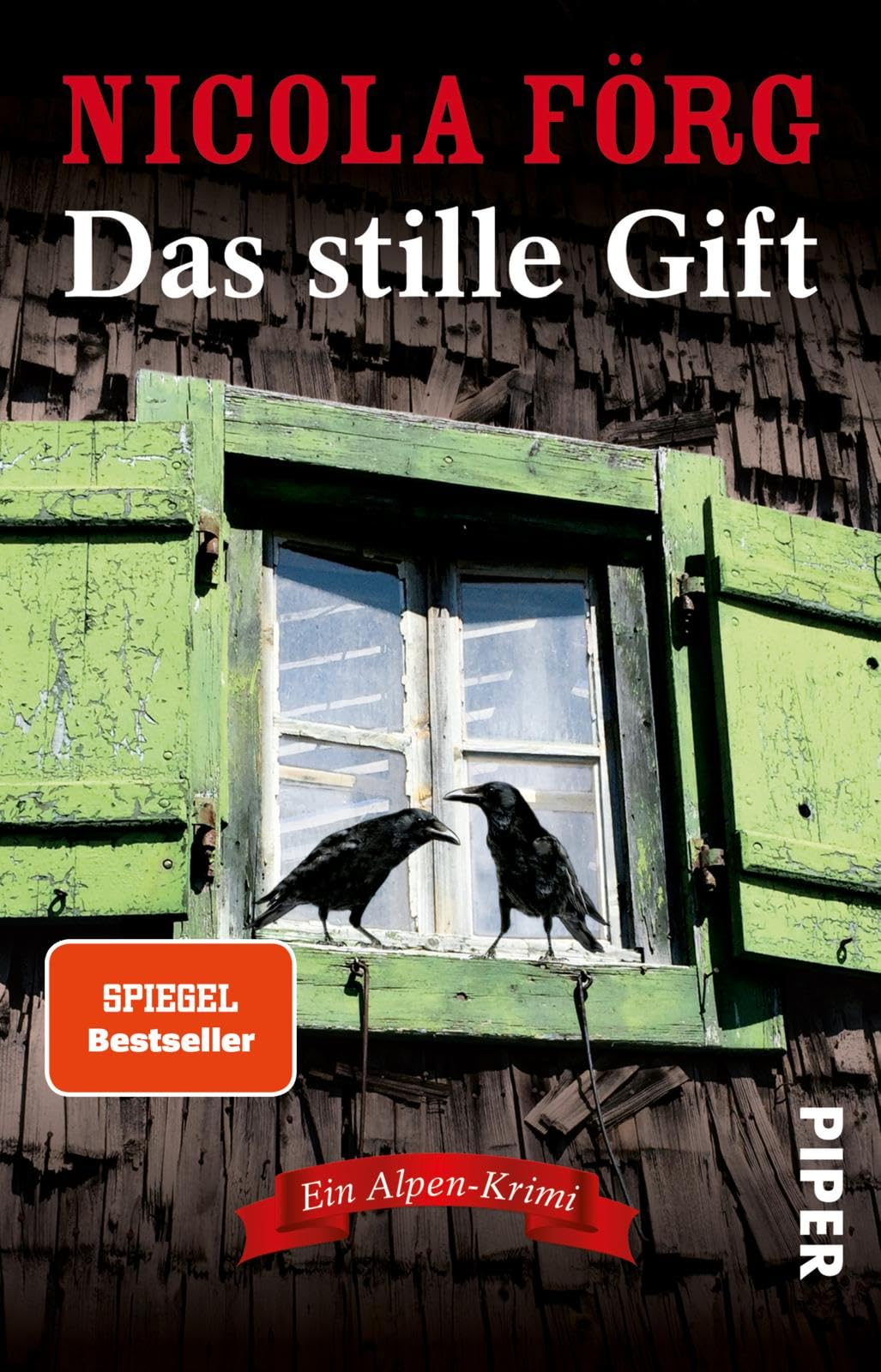 Das stille Gift: Ein Alpen-Krimi