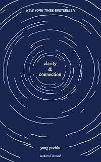 Clarity & Connection by yung pueblo: Inward Trilogy Book 2 - NYT Bestseller Poetry for Healing Past Wounds & Building Relationships