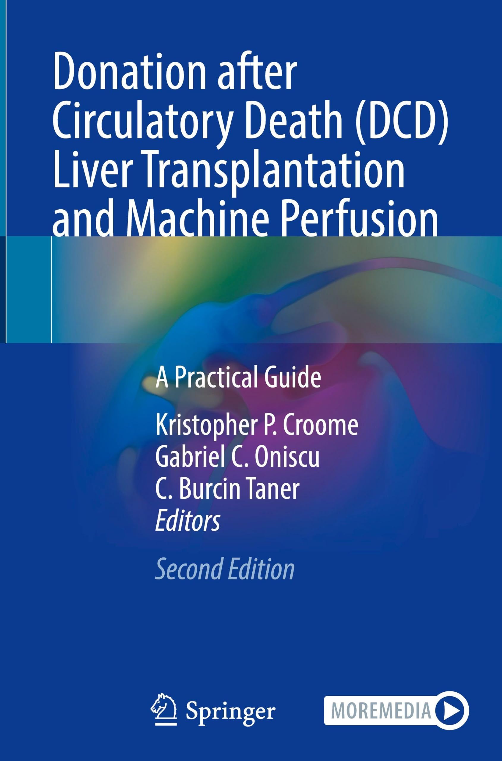 Donation after Circulatory Death (DCD) Liver Transplantation and Machine Perfusion: A Practical Guide
