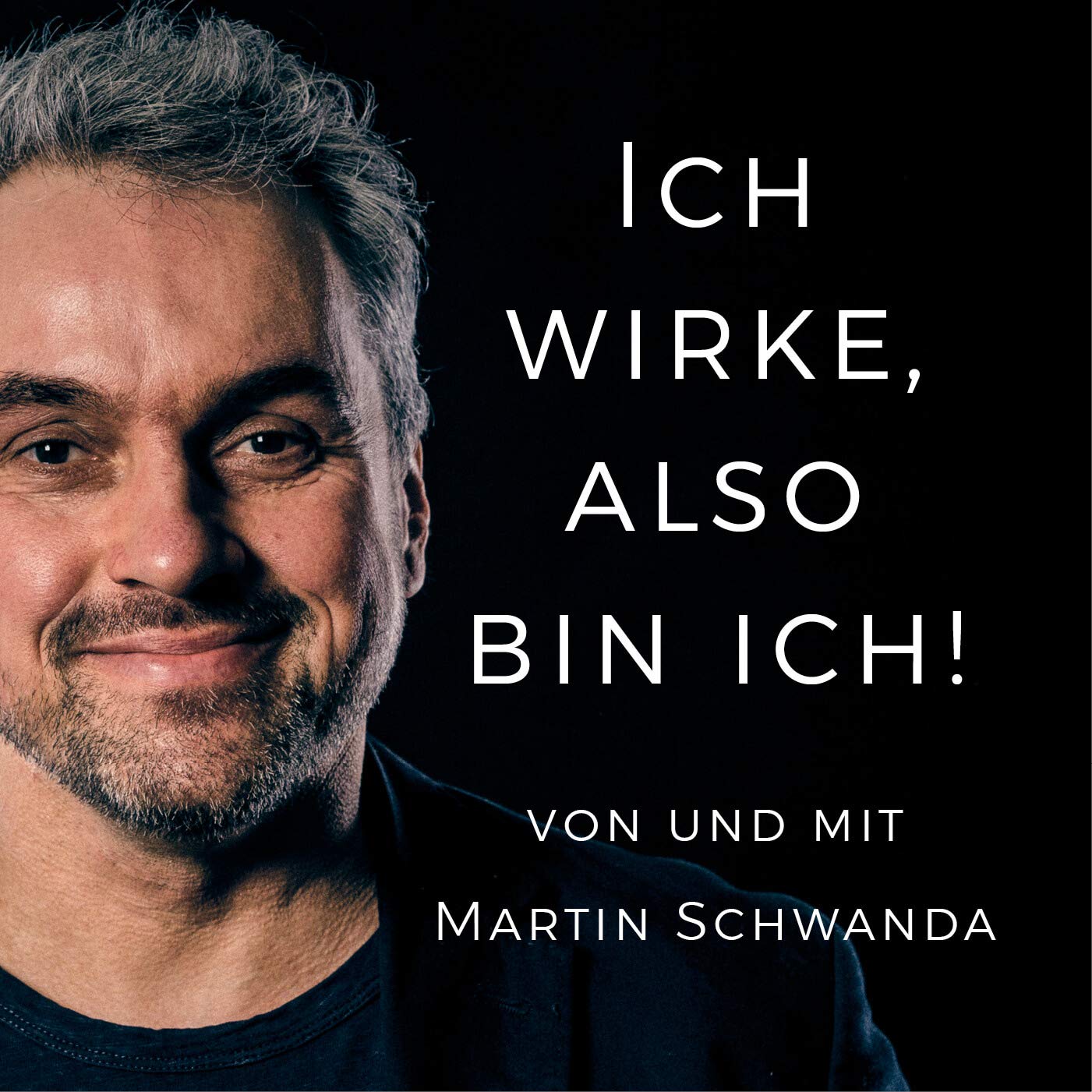 Ich wirke, also bin ich!