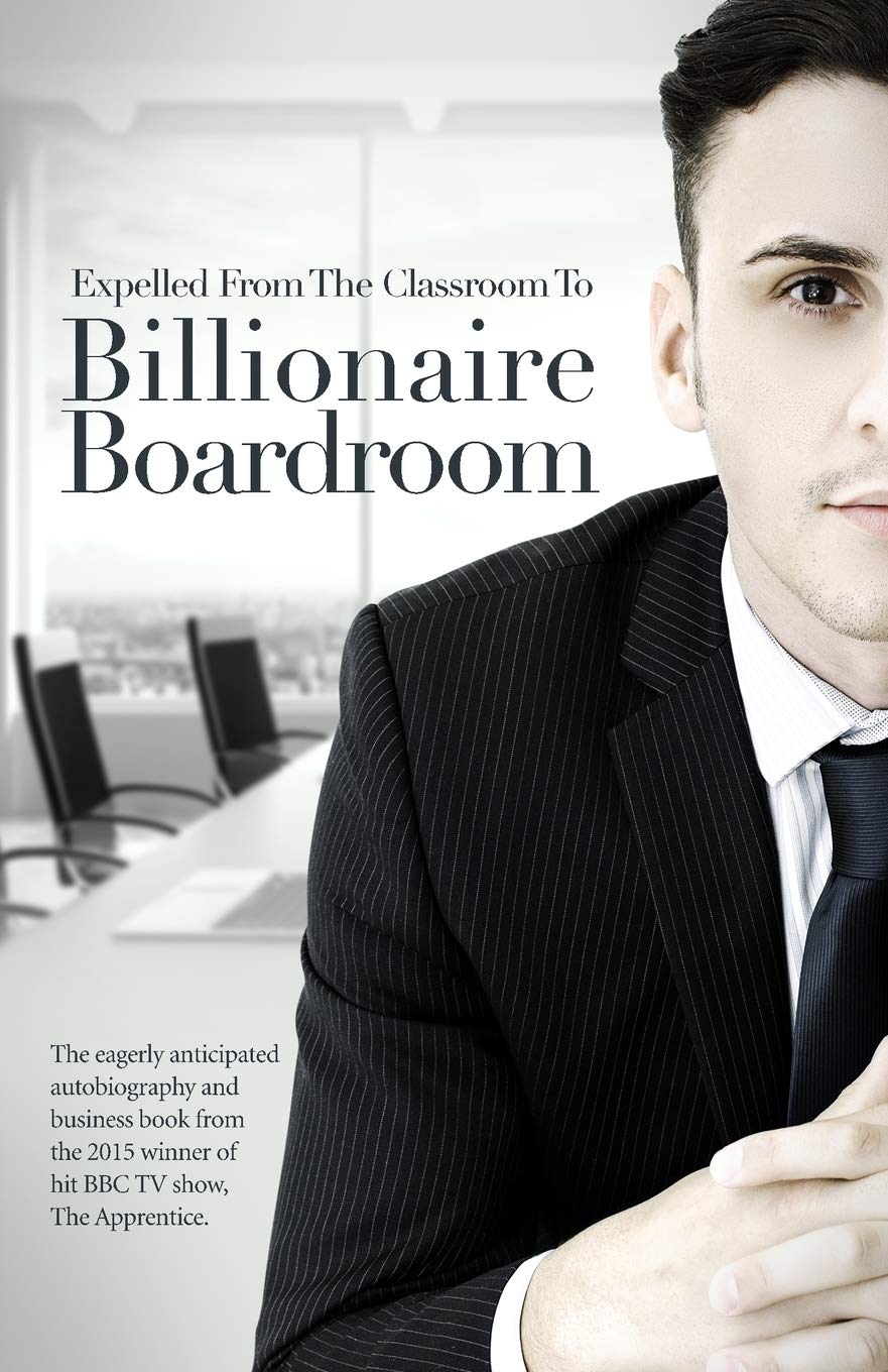 Expelled From The Classroom To Billionaire Boardroom,Joseph Vale