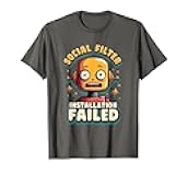 Social Filter Installation Failed Tech Error Design T-Shirt