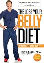 The Lose Your Belly Diet: Change Your Gut, Change Your Life