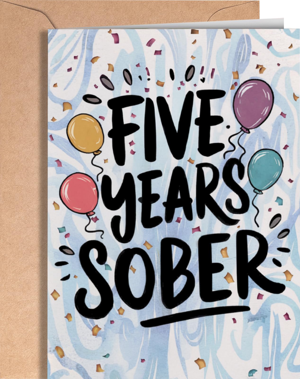 5 Year Sober Card - Five Year Sobriety Card - Congrats Sober Anniversary Celebration - 5 Soberversary for Men or Women - Addiction Recovery AA - Proud of You 5th Soberversary Birthday - NUM 232 — image 1