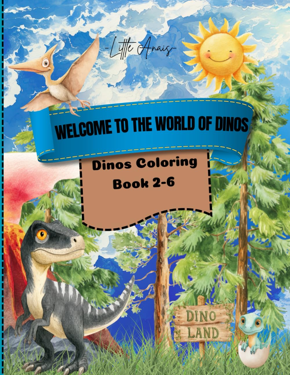 Welcome to the world of Dinos: A Funny Prehistoric Coloring Adventure for Little Explorers Ages 2–6