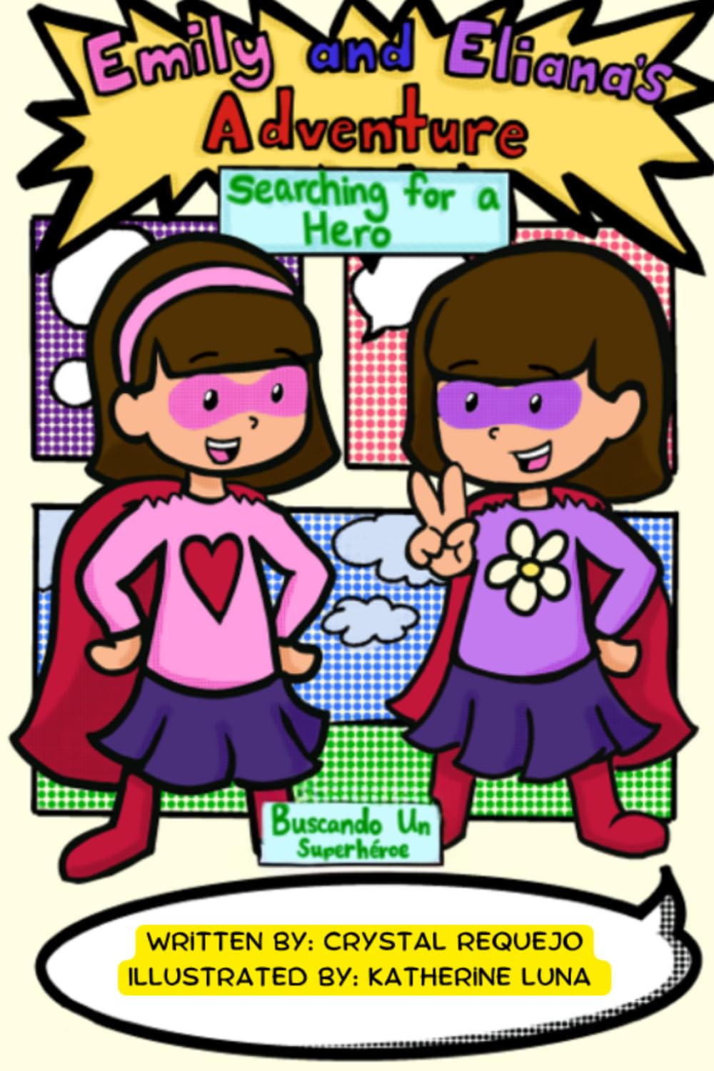 Emily and Eliana's Adventure: Searching for a Superhero Buscando Un Superhéroe