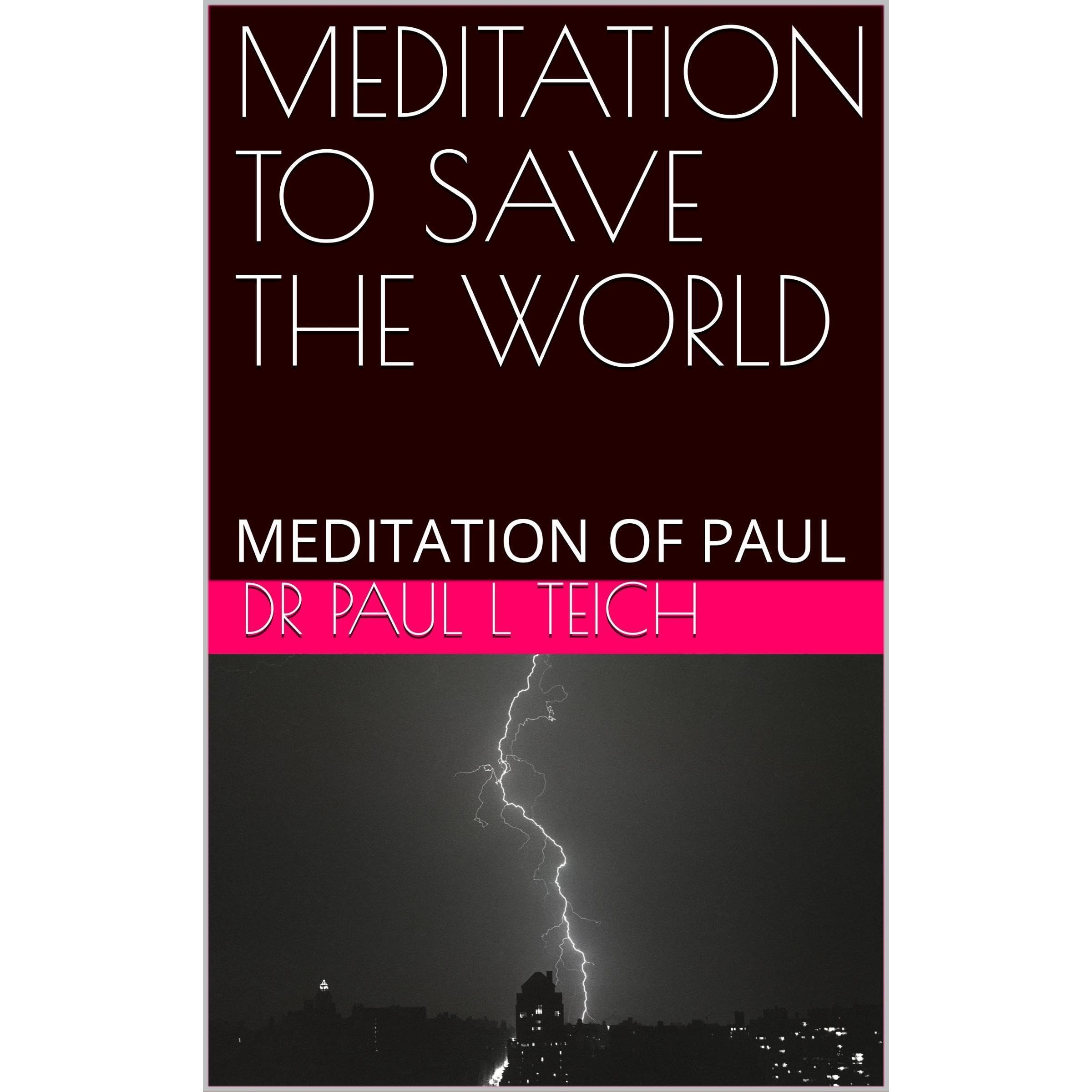 MEDITATION TO SAVE THE WORLD