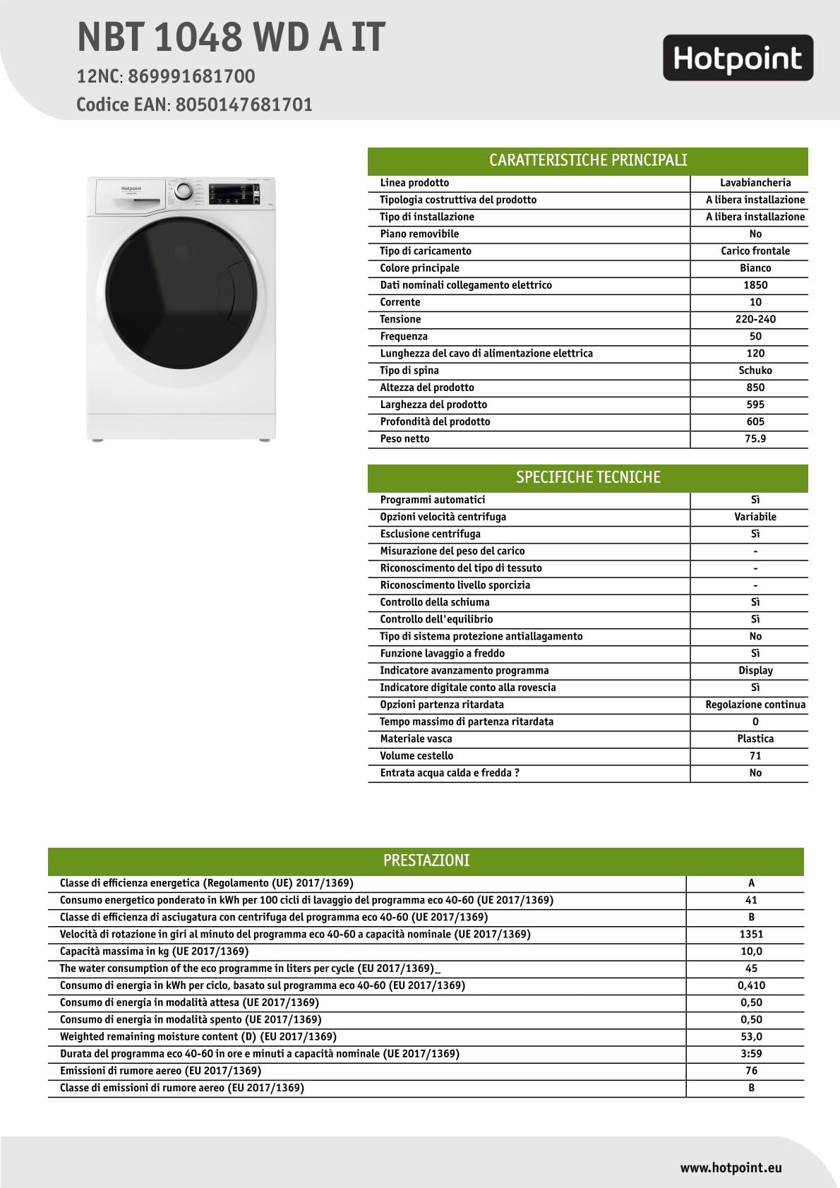 Hotpoint Ariston NBT 1048 WD A IT - Lavatrice 10kg Libera Installazione, Carica Frontale. Centrifuga 1400 Giri Al Minuto. Larghezza 59,5cm, Profondità 60,5cm, Altezza 85,0cm, Classe Energetica A