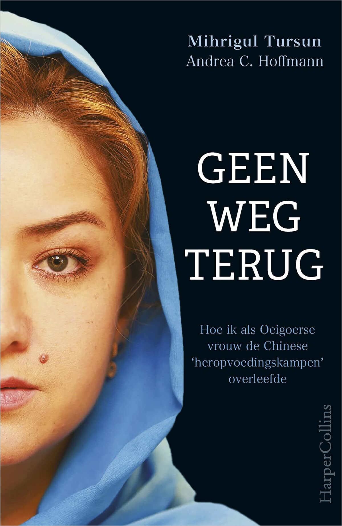 Geen weg terug: hoe ik als Oeigoerse vrouw de Chinese 'heropvoedingskampen' overleefde