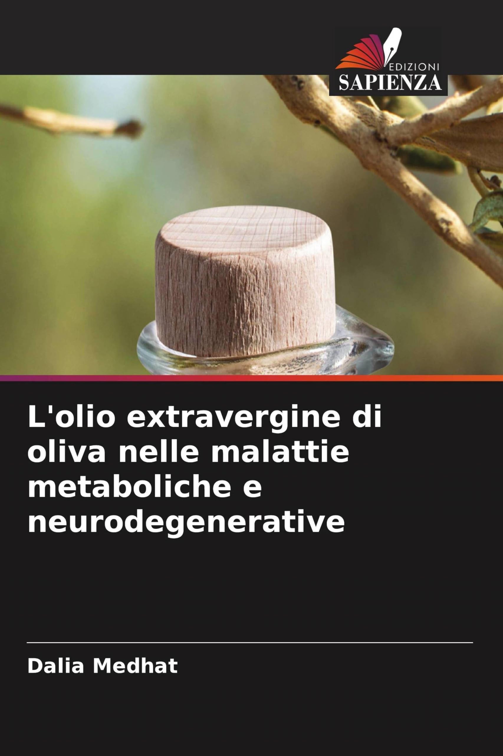L'olio extravergine di oliva nelle malattie metaboliche e neurodegenerative