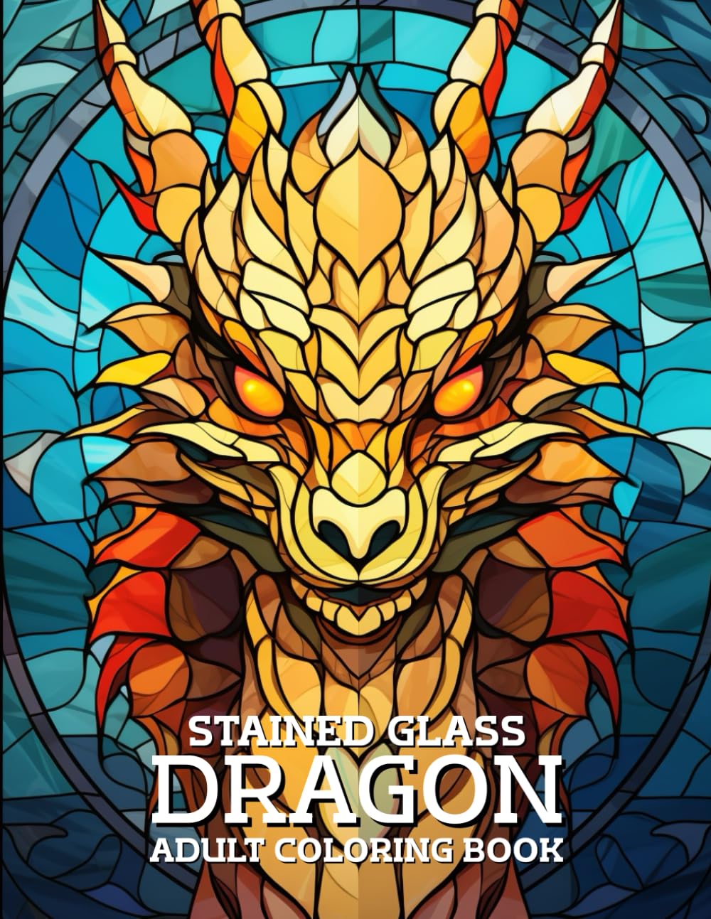 Stained Glass Dragon Coloring Book: Mythical Dragon Designs in Stained Glass Style for Adults