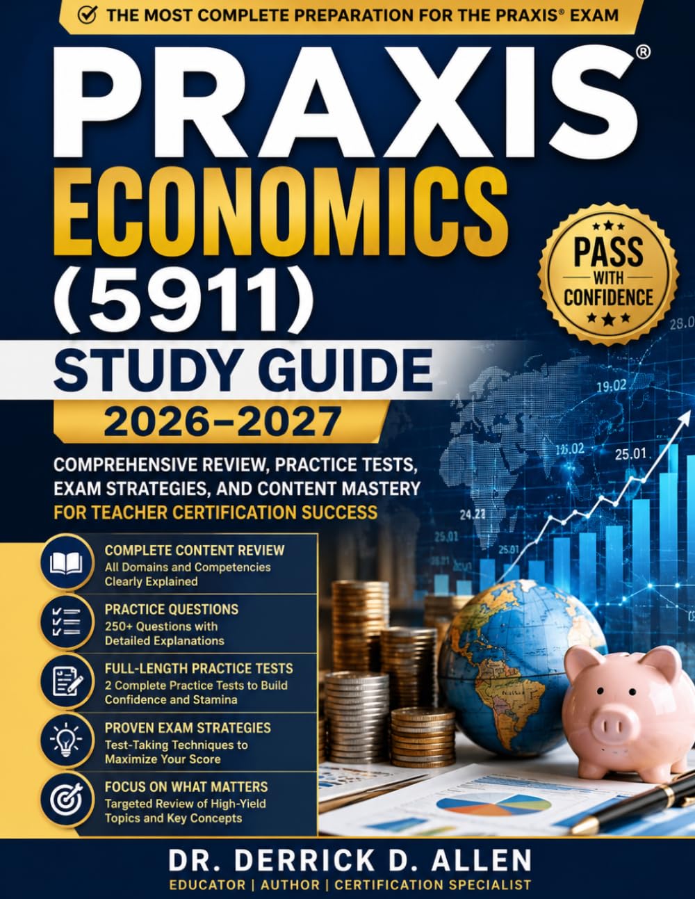 Praxis Economics (5911) Study Guide 2026–2027: Comprehensive Review, Practice Tests, Exam Strategies, and Content Mastery for Teacher Certification Success (Teacher Certification Mastery Series)