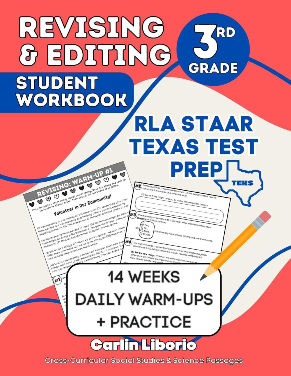 Revising & Editing Student Workbook- 3rd Grade: RLA STAAR Texas Test Prep 14 Weeks of Daily Warm Ups + Practice with...